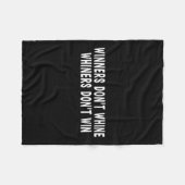 Winners Don't Whine Whiners Don't Win - Motivation フリースブランケット (正面(横))