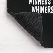 Winners Don't Whine Whiners Don't Win - Motivation マウスパッド (コーナー)