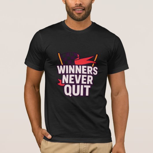 Winners Never Quit Motivational Graphic Tee Tシャツ (正面)