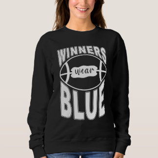 Winners Wear Blue High School Football Game Team スウェットシャツ
