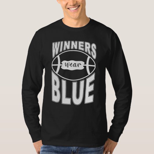 Winners Wear Blue High School Football Game Team Tシャツ (正面)