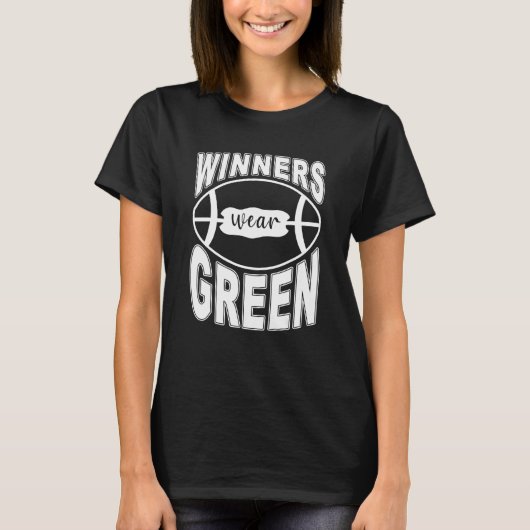 Winners Wear Green High School Football Game Team Tシャツ (正面)