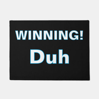 ''Winning, Duh'' Doormat ドアマット