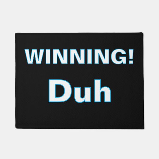 ''Winning, Duh'' Doormat ドアマット (正面)
