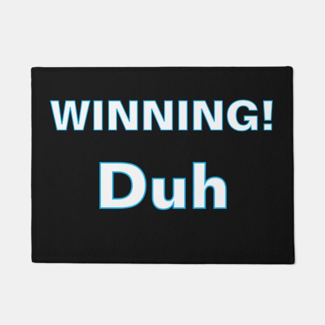 ''Winning, Duh'' Doormat ドアマット (正面)