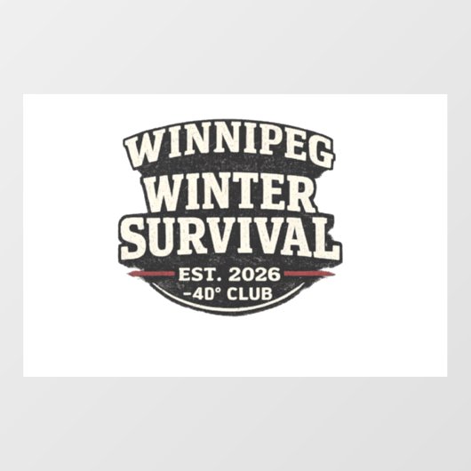 Winnipeg Winter Survival Club Window Cling – 40° ウィンドウサイン (シート)