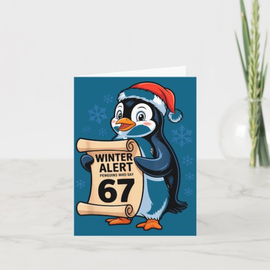 Winter Alert Penguins Who Say 67 Six Seven Meme Ch カード (正面)