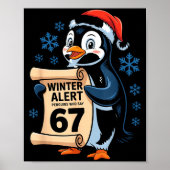 Winter Alert Penguins Who Say 67 Six Seven Meme Ch ポスター (正面)