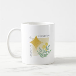 Winter Calm Mug — Cold Days & Warm Mind | Cozy Min コーヒーマグカップ
