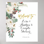 Winter Christmas Floral Wedding Welcome Sign ポスター<br><div class="desc">Winter Christmas Floral Wedding Welcome Sign</div>