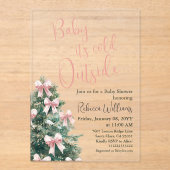Winter It's Cold Outside Pink Bow Girl Baby Shower アクリル招待状 (正面)