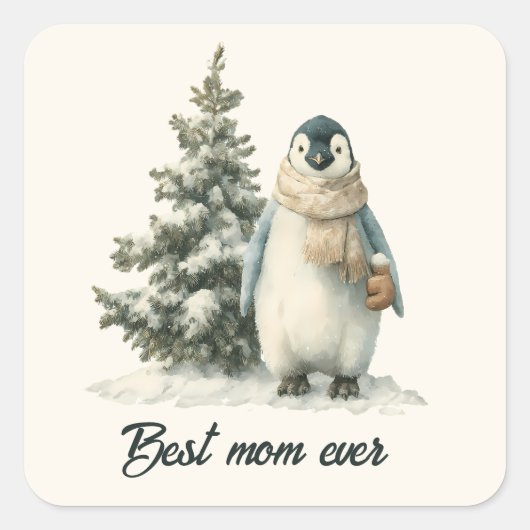 Winter Penguin “Best Mom Ever” Design スクエアシール (正面)