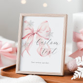 Winter Pink Bow Custom Text Table Sign ポスター