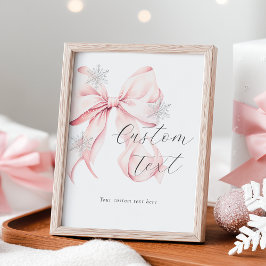 Winter Pink Bow Custom Text Table Sign ポスター