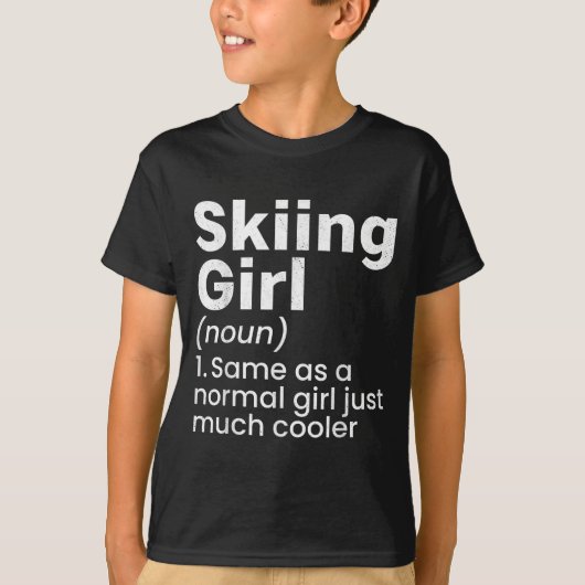 Winter Sports Skiing Girls Funny Definition Player Tシャツ (正面)