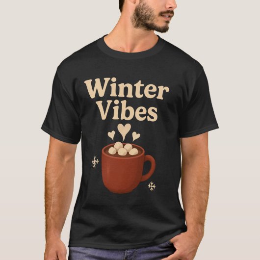 Winter Vibes Hot Chocolate Mug Design Tシャツ (正面)
