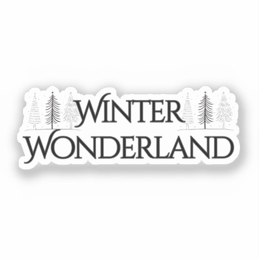 Winter Wonderland – Elegant Text and Pine Trees シール (正面)