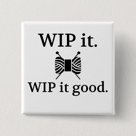 WIP it Good -編み物 缶バッジ (正面)