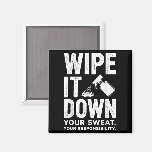 Wipe It Down Fitness Motivation Art  マグネット (正面/裏面)