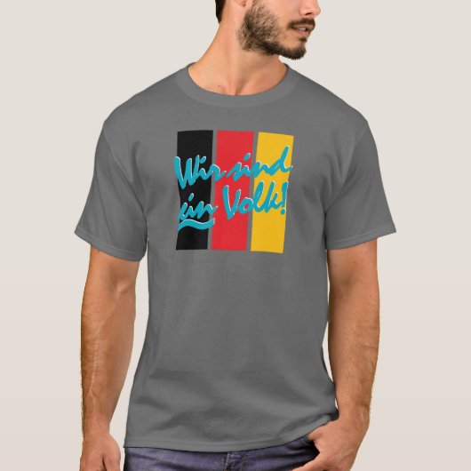 WIR SIND EIN VOLK! Tシャツ (正面)