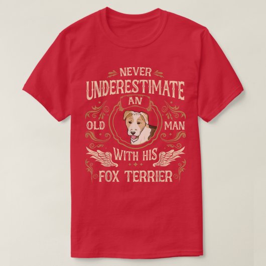 Wirehaired Fox Terrier dog Old Man T-Shirt Tシャツ (デザイン正面)