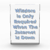 Wisdom is Only Required When The Internet is Down フォトブロック (正面)