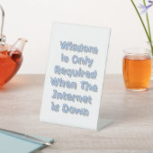 Wisdom is Only Required When The Internet is Down 台座サイン (インサイチュ)