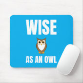Wise as an Owl alternate design マウスパッド (マウス)