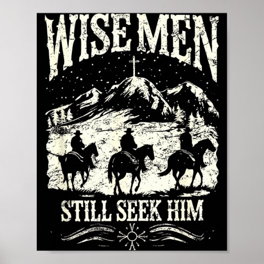 Wise Men Still Seek Him Christian Christmas Jesus  ポスター (正面)