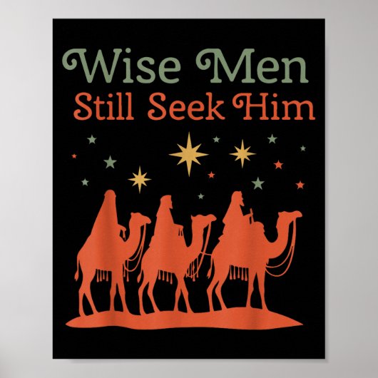 Wise Men Still Seek Him Nativity Scene Christian C ポスター (正面)