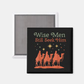 Wise Men Still Seek Him Nativity Scene Christian C マグネット (正面/裏面)