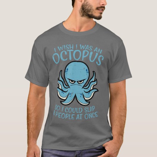 Wish I was Octopus Slap 8 People at Once Funny Wom Tシャツ (正面)