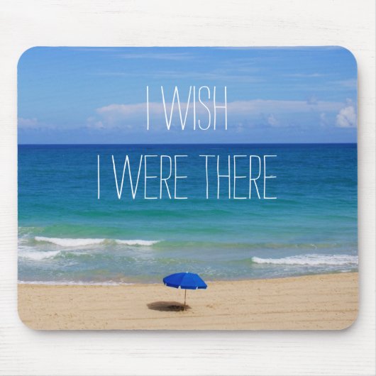 Wish I Was There - Blueビーチ傘 マウスパッド (正面)