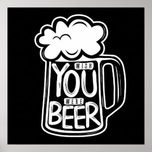 Wish You Was Beerタイポグラフィ ポスター