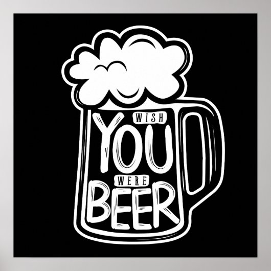 Wish You Was Beerタイポグラフィ ポスター (正面)