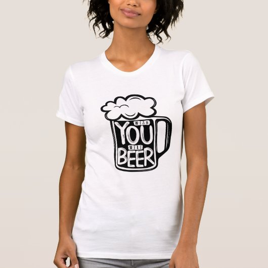 Wish You Was Beerタイポグラフィ Tシャツ (正面)