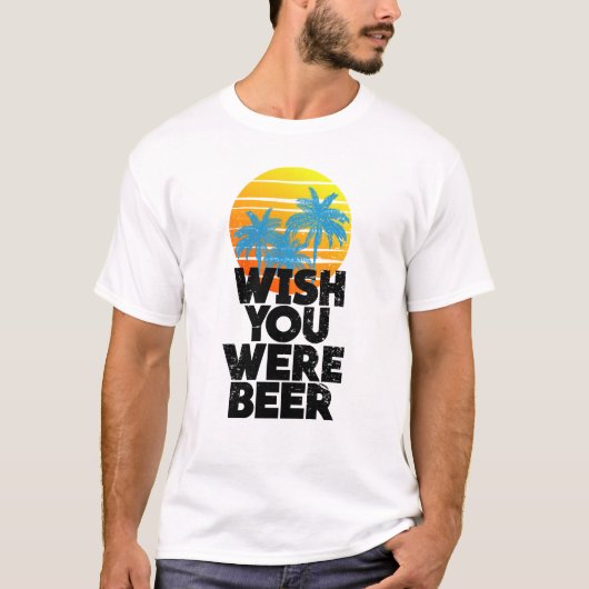Wish You Was Beerビーチサンセットとヤシの木 Tシャツ (正面)