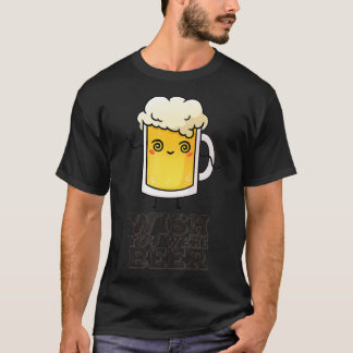 Wish you were beer (23) tシャツ