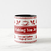 Wishing You Joy, Love, and Endless Mugs of Cocoa ツートーンマグカップ (中央)