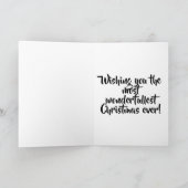Wishing You The Most Wonderfullest Christmas Ever! シーズンカード (内部)