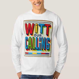 「Wit Our Calling T-Shirt - 数々の-Coloredはっきりした Tex Tシャツ