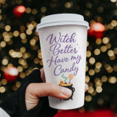 Witch Better Have My Candy