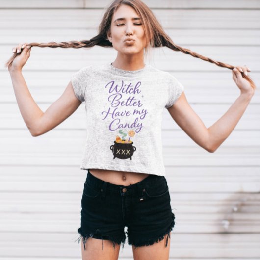 Witch Better Have My Candy