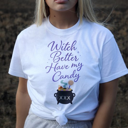 Witch Better Have My Candy