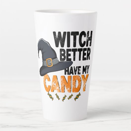 Witch Better Have My Candy Halloween  カフェラテマグ (正面)