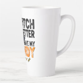 Witch Better Have My Candy Halloween  カフェラテマグ