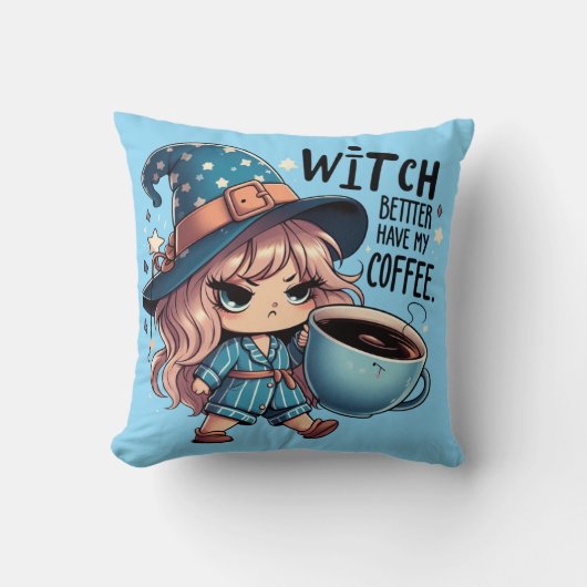 Witch Better Have My Coffee Funny Halloween Witch クッション (正面)