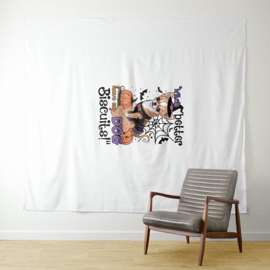 Witch better have my Dog Biscuits Cute Halloween C タペストリー (インサイチュ(横))