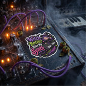 Witch Better Have My Synth – Halloween Synth Nerd スクエアシール
