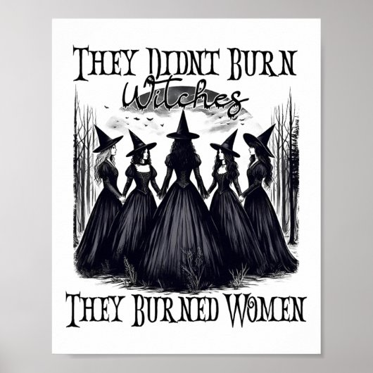Witch Halloween They Didn't Burn Witches They Burn ポスター (正面)